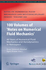 Buchcover 100 Volumes of 'Notes on Numerical Fluid Mechanics'