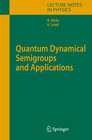 Buchcover Quantum Dynamical Semigroups and Applications