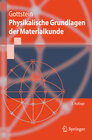 Buchcover Physikalische Grundlagen der Materialkunde
