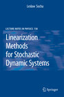 Buchcover Linearization Methods for Stochastic Dynamic Systems