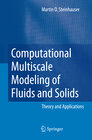 Buchcover Computational Multiscale Modeling of Fluids and Solids