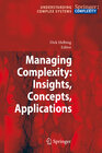 Buchcover Managing Complexity: Insights, Concepts, Applications