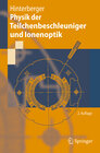 Buchcover Physik der Teilchenbeschleuniger und Ionenoptik