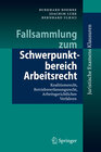 Buchcover Fallsammlung zum Schwerpunktbereich Arbeitsrecht