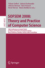 Buchcover SOFSEM 2008: Theory and Practice of Computer Science