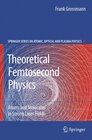 Buchcover Theoretical Femtosecond Physics