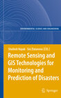 Buchcover Remote Sensing and GIS Technologies for Monitoring and Prediction of Disasters