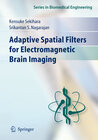 Buchcover Adaptive Spatial Filters for Electromagnetic Brain Imaging