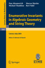 Buchcover Enumerative Invariants in Algebraic Geometry and String Theory