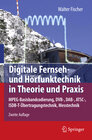 Buchcover Digitale Fernseh- und Hörfunktechnik in Theorie und Praxis