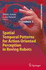 Buchcover Spatial Temporal Patterns for Action-Oriented Perception in Roving Robots