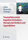 Buchcover Traumafokussierte kognitive Verhaltenstherapie bei Kindern und Jugendlichen