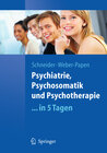 Buchcover Psychiatrie, Psychosomatik und Psychotherapie ...in 5 Tagen