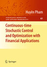 Buchcover Continuous-time Stochastic Control and Optimization with Financial Applications