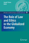 Buchcover The Role of Law and Ethics in the Globalized Economy