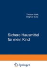 Buchcover Sichere Hausmittel für mein Kind