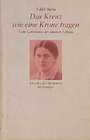 Buchcover Das Kreuz wie eine Krone tragen