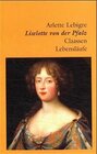 Buchcover Liselotte von der Pfalz