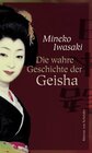 Buchcover Die wahre Geschichte der Geisha