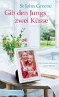 Buchcover Gib den Jungs zwei Küsse