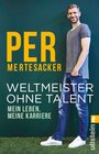 Buchcover Weltmeister ohne Talent