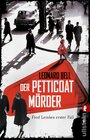Buchcover Der Petticoat-Mörder (Lemke-von Stain-Serie 1)