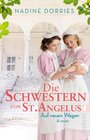Buchcover Die Schwestern von St. Angelus - Auf neuen Wegen (Lovely Lane 2)