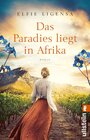 Buchcover Das Paradies liegt in Afrika (Ein Südafrika-Roman 2)