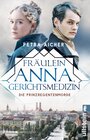 Buchcover Fräulein Anna, Gerichtsmedizin (Die Gerichtsärztin 1)