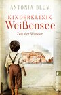 Buchcover Kinderklinik Weißensee - Zeit der Wunder (Die Kinderärztin 1)