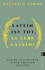 Buchcover Latein ist tot, es lebe Latein!