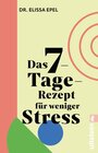 Buchcover Das 7-Tage-Rezept für weniger Stress