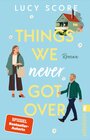 Buchcover Things We Never Got Over (Knockemout 1)