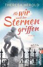 Buchcover Als wir nach den Sternen griffen