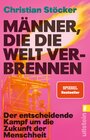 Buchcover Männer, die die Welt verbrennen