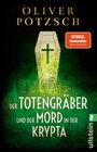 Buchcover Der Totengräber und der Mord in der Krypta (Die Totengräber-Serie 3)
