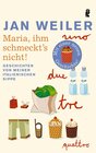 Buchcover Maria, ihm schmeckt's nicht!