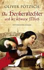 Buchcover Die Henkerstochter und der schwarze Mönch (Die Henkerstochter-Saga 2)