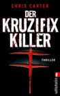 Buchcover Der Kruzifix-Killer (Ein Hunter-und-Garcia-Thriller 1)