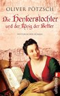 Buchcover Die Henkerstochter und der König der Bettler (Die Henkerstochter-Saga 3)