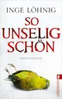 Buchcover So unselig schön (Ein Kommissar-Dühnfort-Krimi 3)