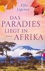 Buchcover Das Paradies liegt in Afrika (Ein Südafrika-Roman 2)