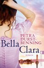 Buchcover Bella Clara (Die Jahrhundertwind-Trilogie 3)