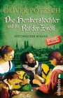 Buchcover Die Henkerstochter und der Rat der Zwölf (Die Henkerstochter-Saga 7)