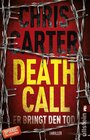 Buchcover Death Call - Er bringt den Tod (Ein Hunter-und-Garcia-Thriller 8)