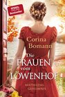 Buchcover Die Frauen vom Löwenhof - Mathildas Geheimnis (Die Löwenhof-Saga 2)
