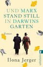 Buchcover Und Marx stand still in Darwins Garten