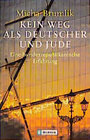 Buchcover Kein Weg als Deutscher und als Jude