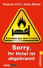 Buchcover »Sorry, Ihr Hotel ist abgebrannt«