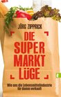 Buchcover Die Supermarkt-Lüge